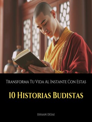 cover image of Transforma Tu Vida Al Instante Con Estas 10 Historias Budistas
